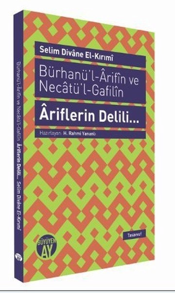 Ariflerin Delili, Selim Divane El-Kırımi