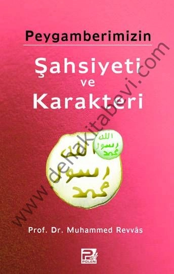 Peygamberimizin (s,a,v) Şahsiyeti ve Karakteri