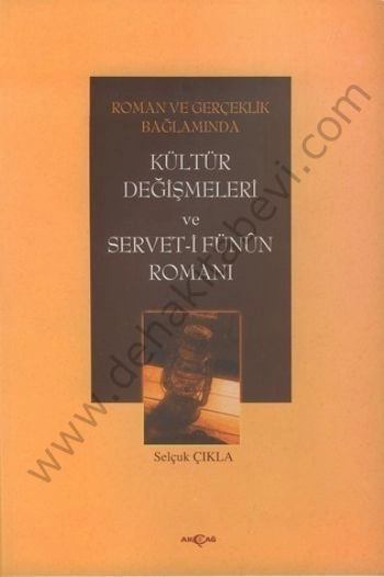 Kültür Değişmeleri ve Servet-i Fünun Romanı