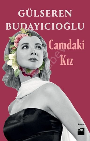 Camdaki Kız, Gülseren Budayıcıoğlu, Doğan Kitap
