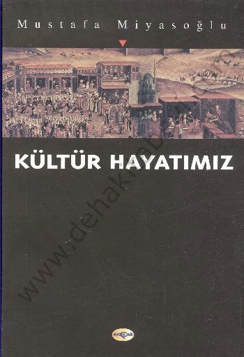 Kültür Hayatımız