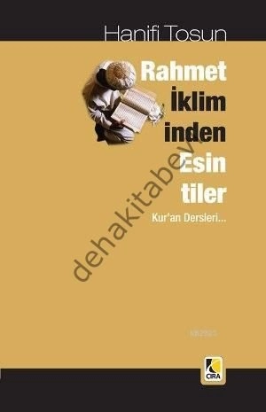 Rahmet İkliminden Esintiler, Kuran Dersleri,,,