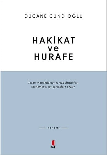 Hakikat ve Hurafe, Kapı Yayınları
