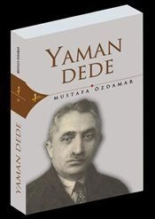 Yaman Dede, Mustafa Özdamar