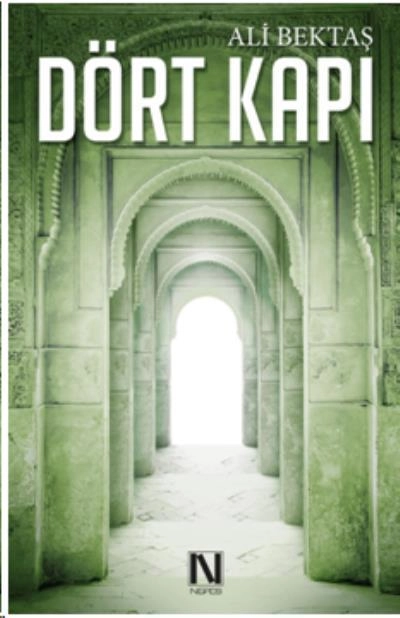 Dört Kapı, Ali Bektaş