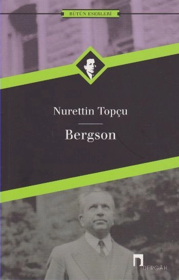 Bergson, Nurettin Topçu