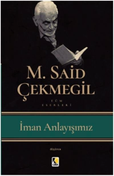 İman Anlayışımız, Çıra Yayınları