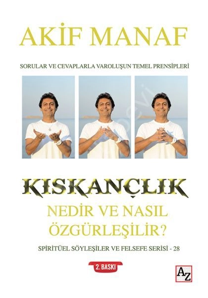 Kıskançlık Nedir ve Nasıl Özgürleşilir, Akif Manaf