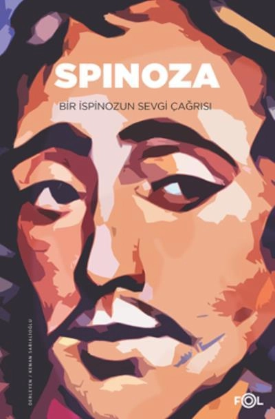 Spinoza Bir İspinozun Sevgi Çağrısı, Fol Kitap