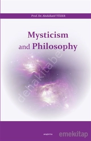 Mysticism And Philosophy, Abdüllatif Tüzer