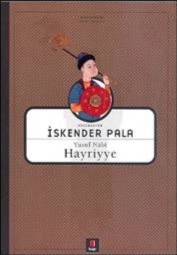 Hayriyye, İskender Pala