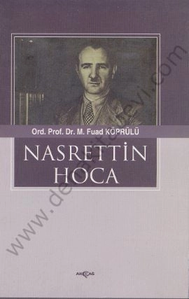 Nasrettin Hoca - Fuad Köprülü, Akçağ
