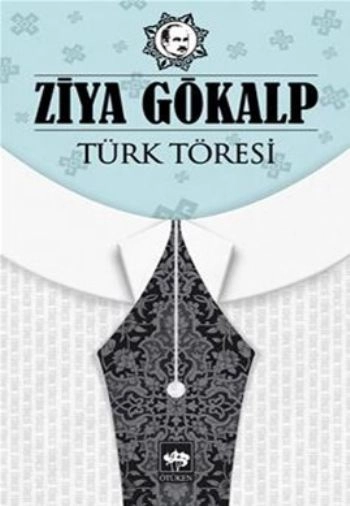 Türk Töresi, Ziya Gökalp
