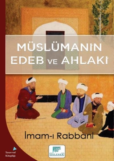 Müslümanın Edep Ve Ahlakı, İmam-ı Rabbani