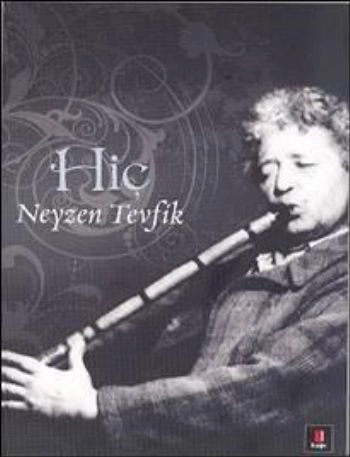 Hiç, Neyzen Tevfik