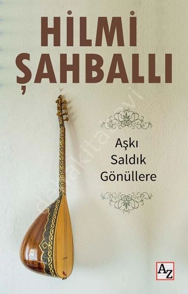 Aşkı Saldık Gönüllere, Hilmi Şahballı