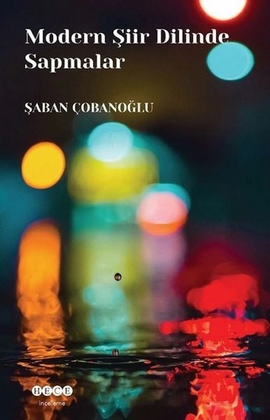 Modern Şiir Dilinde Sapmalar, Hece Yayınları