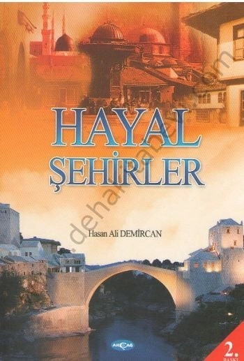 Hayal Şehirler - Hasan Ali Demircan
