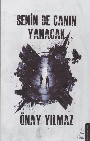 Senin de Canın Yanacak, Önay Yılmaz