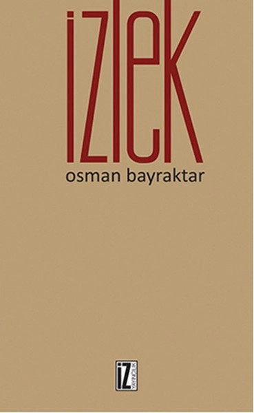 İzlek, Osman Bayraktar, İz Yayıncılık