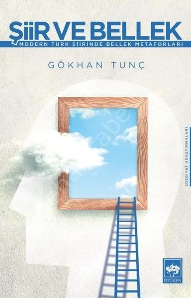 Şiir ve Bellek, Gökhan Tunç