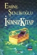İsimsiz Kitap, Emine Şenlikoğlu, Mektup Yayınları