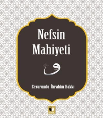 Nefsin Mahiyeti, Ehil Yayınları