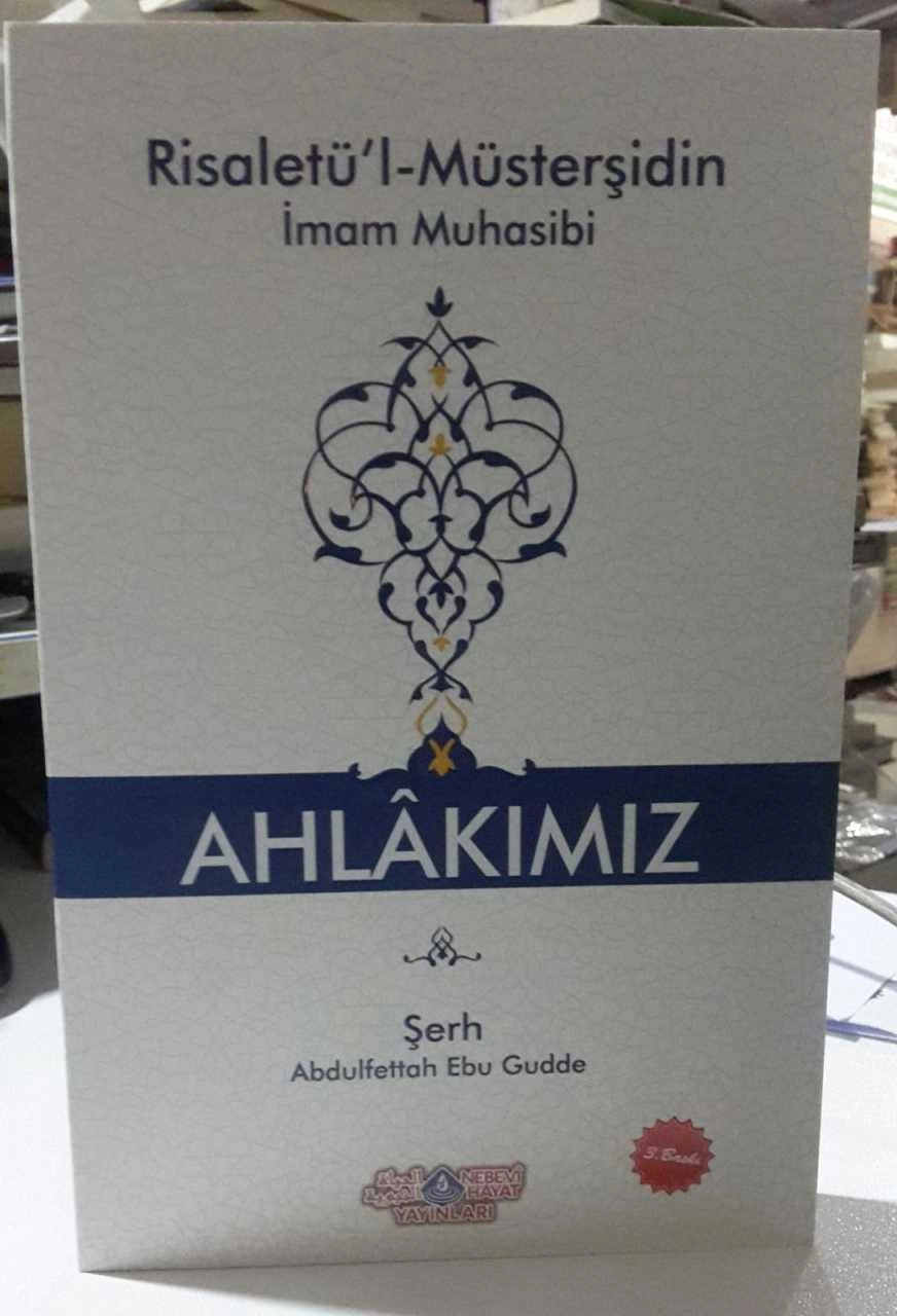 Ahlakımız, İmam Muhasibi, Abdulfettah Ebu Gudde