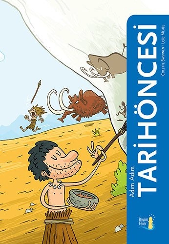 Adım Adım Tarih Öncesi, Colette Swinnen