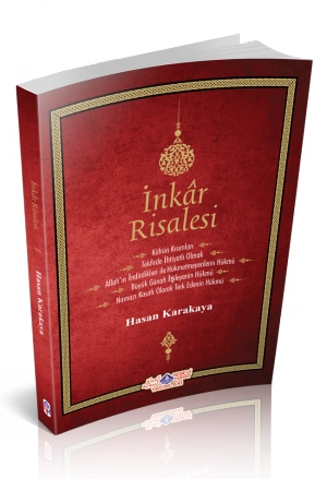 İnkar Risalesi, Hasan Karakaya, Nebevi Hayat Risalesi