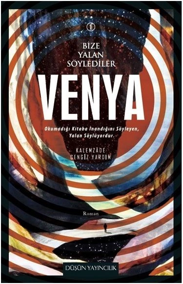 Venya: Bize Yalan Söylediler - 1 Kalemzade Cengiz Yardım