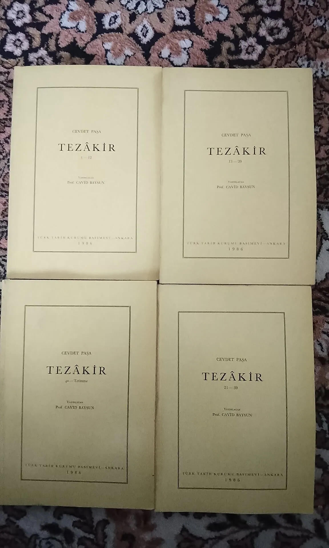 Tezâkir. 4 cilt TAKIM. Hazırlayan: Cavid Baysun [AHMED] CEVDET PAŞA