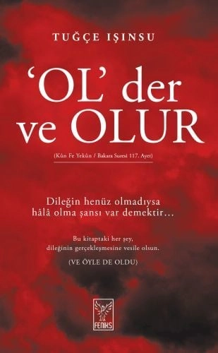 Ol Der ve Olur, Feniks Kitap