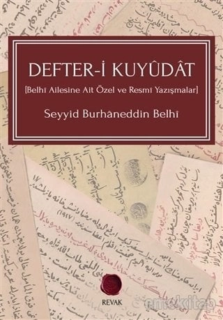Defter-i Kuyudat, Seyyid Burhâneddin Belhî