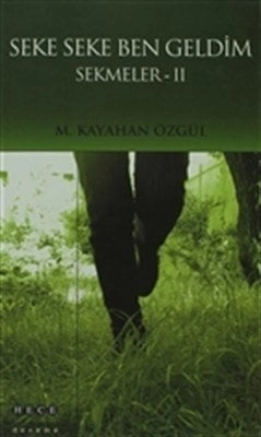 Seke Seke Ben Geldim - Sekmeler 2, Hece Yayınları