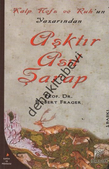 Aşktır Asıl Şarap, Robert Frager, Gelenek Yayıncılık