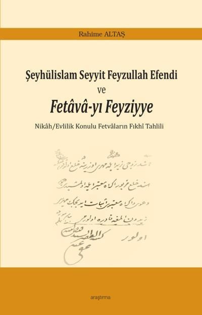 Şeyhülislam Seyyit Feyzullah Efendi Ve Fetavayı Feyziyye, Araştırma Yayınları