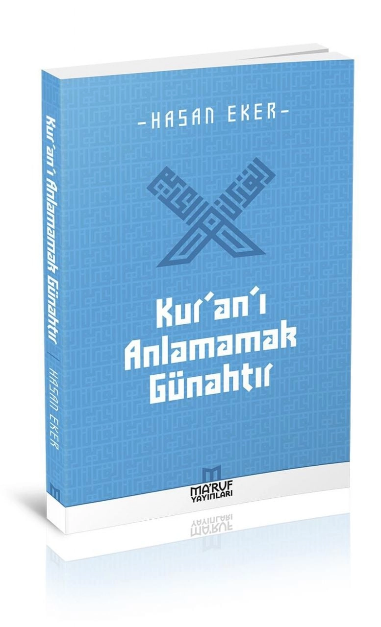 Kuranı Anlamamak Günahtır, Maruf Yayınları