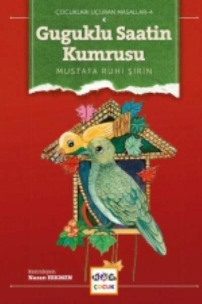 Guguklu Saatin Kumrusu (Ciltsiz), Nar Yayınları