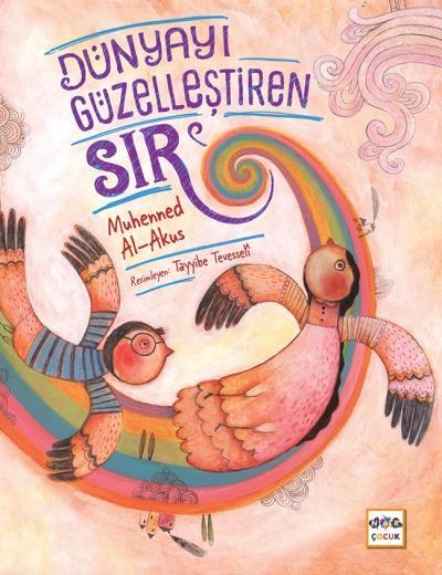 Dünyayı Güzelleştiren Sır, Nar Yayınları