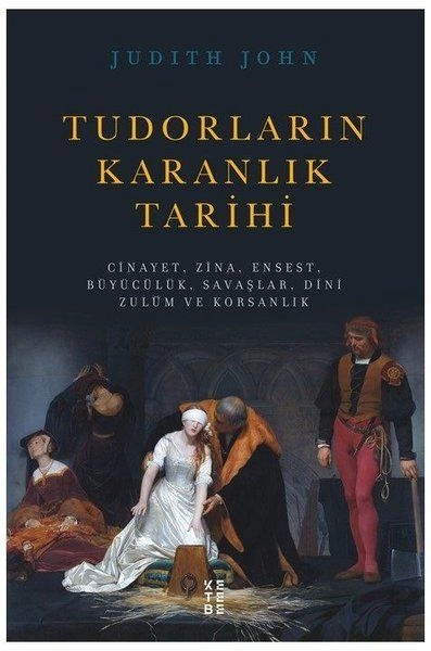 Tudorların Karanlık Tarihi, Judith John