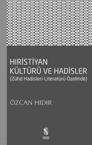Hıristiyan Kültürü Ve Hadisler, İnsan Yayınları