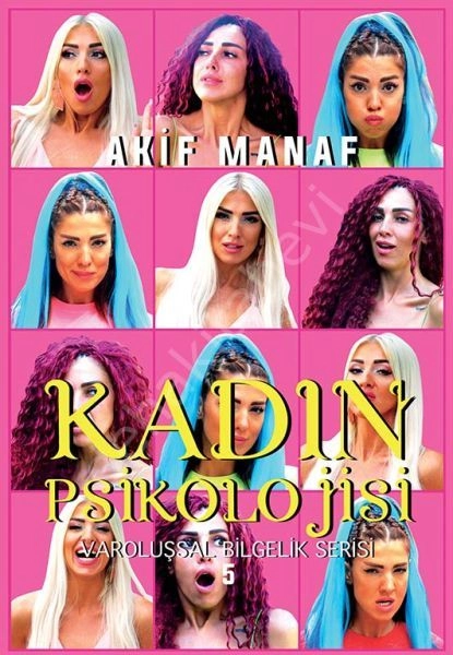 Kadın Psikolojisi, Akif Manaf