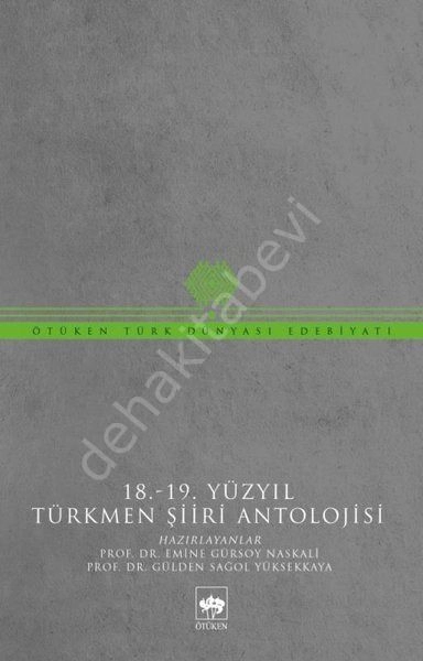 18. - 19. Yüzyıl Türkmen Şiiri Antolojisi, Kolektif
