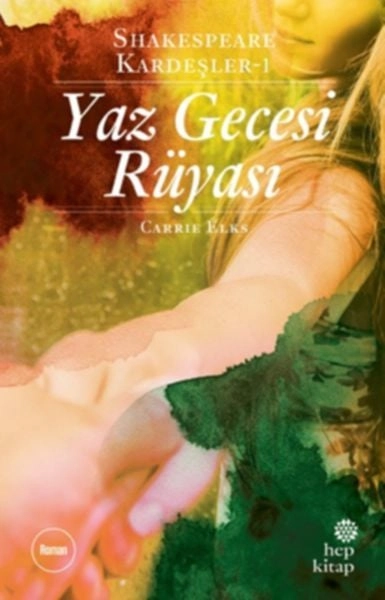 Shakespare Kardeşler 1-Yaz Gecesi Rüyası, Carrie Elks