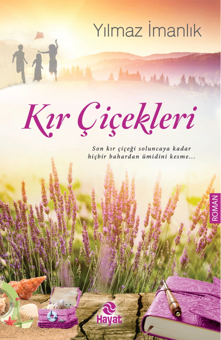 Kır Çiçekleri, Yılmaz İmanlık, Hayat Yayınları