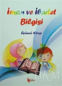 İman Ve İbadet Bilgisi (Üçüncü Kitap)