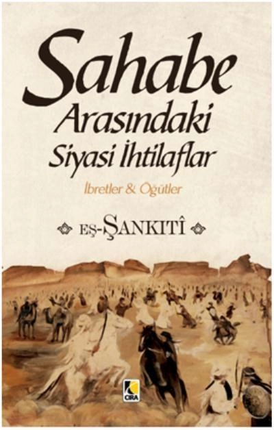 Sahabe Arasındaki Siyasi İhtilaflar, Çıra Yayınları