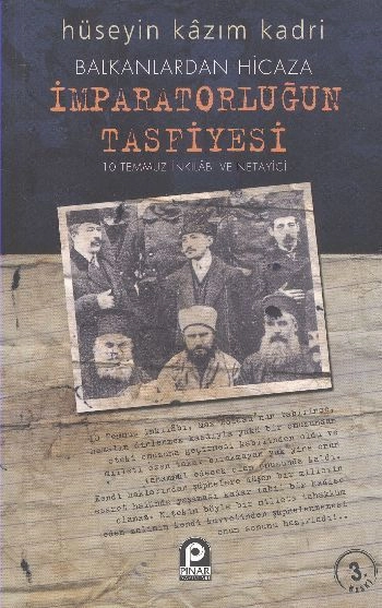 Balkanlardan Hicaza İmparatorluğun Tasfiyesi