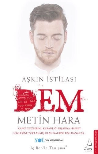 Aşkın İstilası Dem, Metin Hara